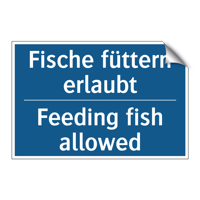 Fische füttern erlaubt - Feeding fish allowed