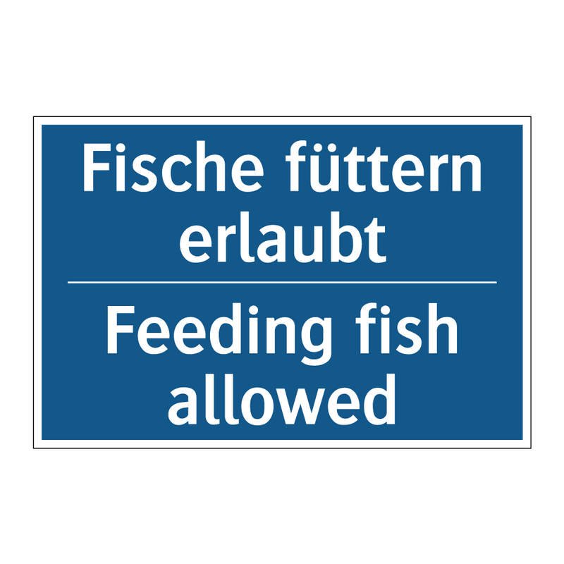 Fische füttern erlaubt - Feeding fish allowed