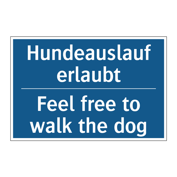 Hundeauslauf erlaubt - Feel free to walk the dog