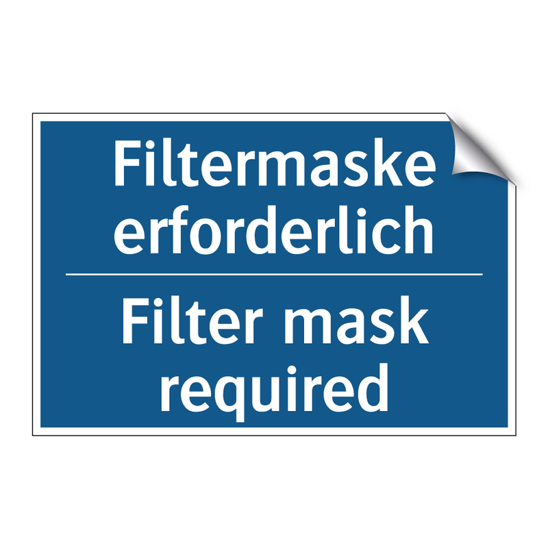Filtermaske erforderlich - Filter mask required