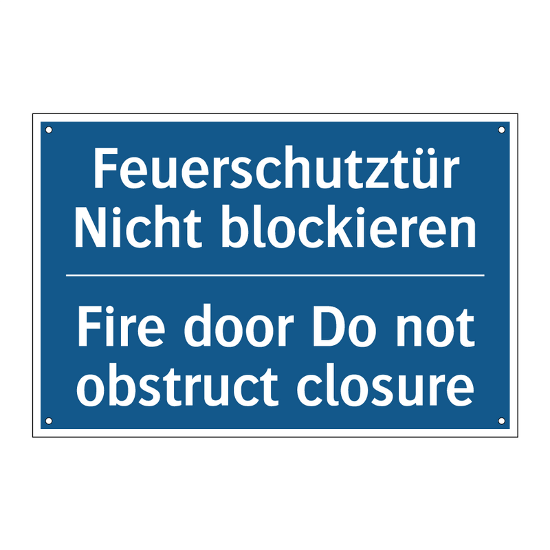 Feuerschutztür Nicht blockieren/.../ - Fire door Do not obstruct closure/.../