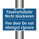 Feuerschutztür Nicht blockieren/.../ - Fire door Do not obstruct closure/.../