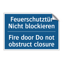 Feuerschutztür Nicht blockieren/.../ - Fire door Do not obstruct closure/.../