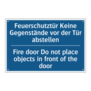 Feuerschutztür Keine Gegenstände /.../ - Fire door Do not place objects /.../