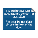 Feuerschutztür Keine Gegenstände /.../ - Fire door Do not place objects /.../