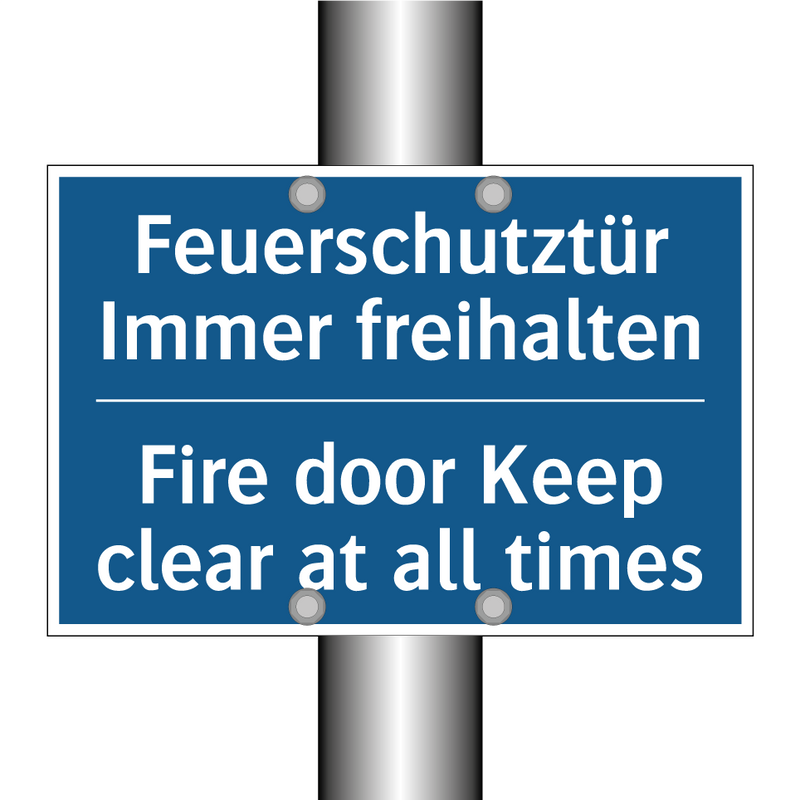 Feuerschutztür Immer freihalten/.../ - Fire door Keep clear at all times/.../
