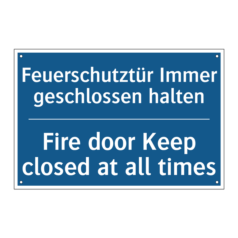 Feuerschutztür Immer geschlossen /.../ - Fire door Keep closed at all times/.../