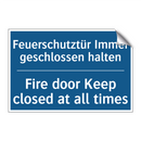 Feuerschutztür Immer geschlossen /.../ - Fire door Keep closed at all times/.../