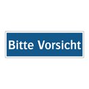 Bitte Vorsicht