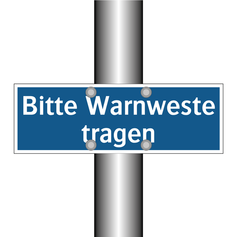 Bitte Warnweste tragen