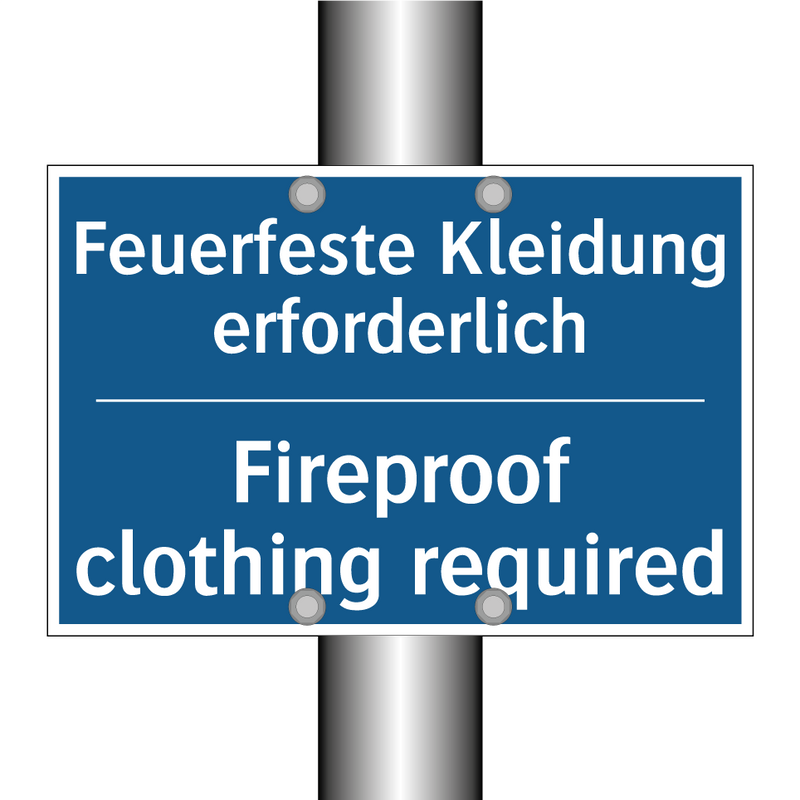 Feuerfeste Kleidung erforderlich/.../ - Fireproof clothing required