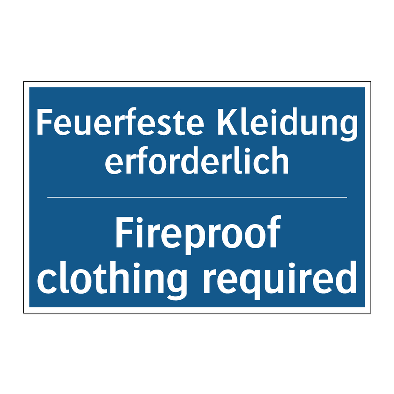 Feuerfeste Kleidung erforderlich/.../ - Fireproof clothing required