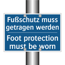 Fußschutz muss getragen werden - Foot protection must be worn
