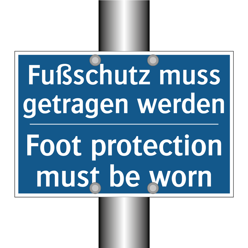 Fußschutz muss getragen werden - Foot protection must be worn