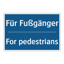Für Fußgänger - For pedestrians