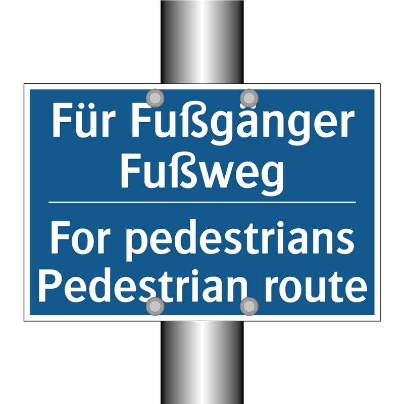 Für Fußgänger Fußweg - For pedestrians Pedestrian route/.../