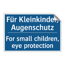 Für Kleinkinder, Augenschutz - For small children, eye protection/.../