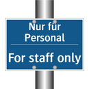 Nur für Personal - For staff only