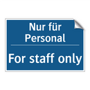Nur für Personal - For staff only