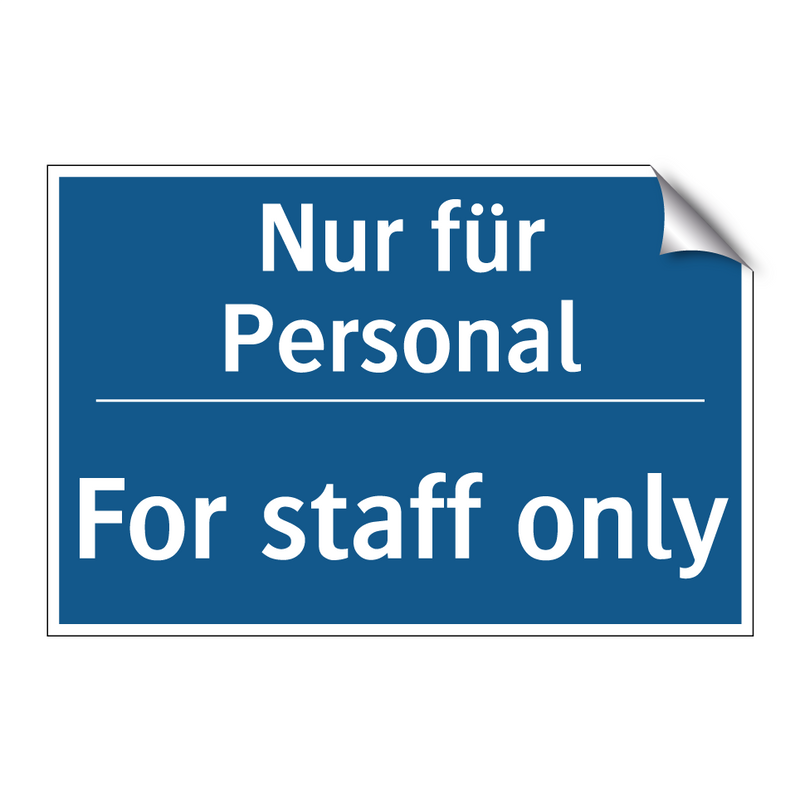 Nur für Personal - For staff only