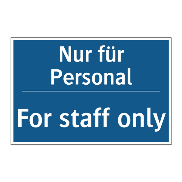 Nur für Personal - For staff only