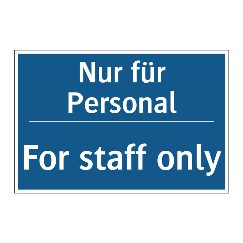 Nur für Personal - For staff only