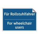 Für Rollstuhlfahrer - For wheelchair users
