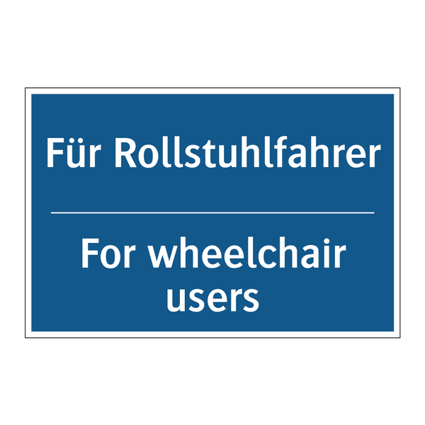 Für Rollstuhlfahrer - For wheelchair users