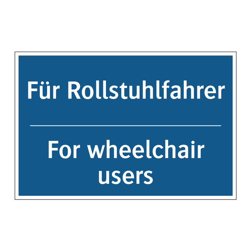 Für Rollstuhlfahrer - For wheelchair users