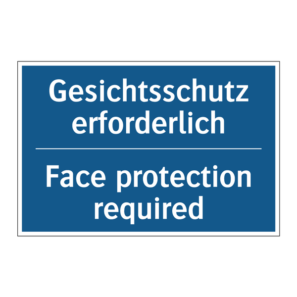 Gesichtsschutz erforderlich - Face protection required
