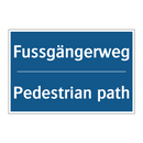 Fussgängerweg - Pedestrian path