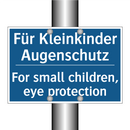 Für Kleinkinder Augenschutz - For small children, eye protection/.../