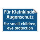 Für Kleinkinder Augenschutz - For small children, eye protection/.../