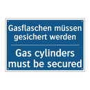 Gasflaschen müssen gesichert werden/.../ - Gas cylinders must be secured