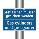 Gasflaschen müssen gesichert werden/.../ - Gas cylinders must be secured