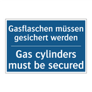 Gasflaschen müssen gesichert werden/.../ - Gas cylinders must be secured