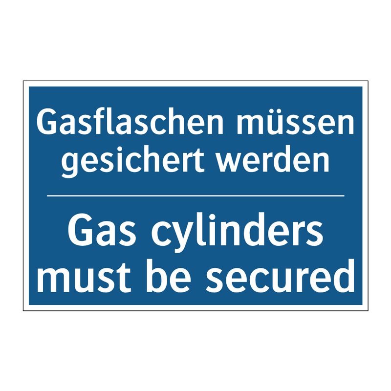 Gasflaschen müssen gesichert werden/.../ - Gas cylinders must be secured