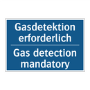 Gasdetektion erforderlich - Gas detection mandatory