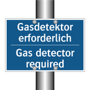 Gasdetektor erforderlich - Gas detector required
