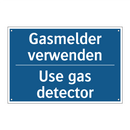 Gasmelder verwenden - Use gas detector