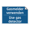 Gasmelder verwenden - Use gas detector