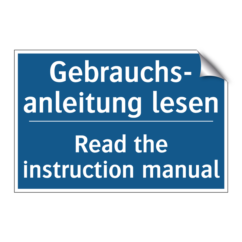 Gebrauchs- anleitung lesen - Read the instruction manual