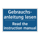 Gebrauchs- anleitung lesen - Read the instruction manual