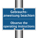 Gebrauchs- anweisung beachten - Observe the operating instructions/.../