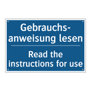 Gebrauchs- anweisung lesen - Read the instructions for use