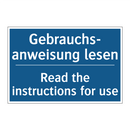 Gebrauchs- anweisung lesen - Read the instructions for use