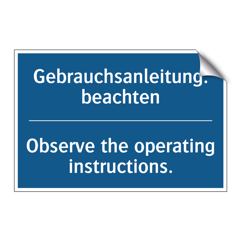 Gebrauchsanleitung. beachten - Observe the operating instructions./.../