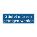 Stiefel müssen getragen werden