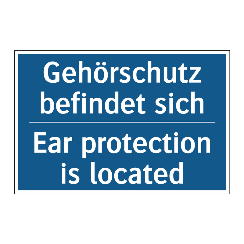 Gehörschutz befindet sich - Ear protection is located