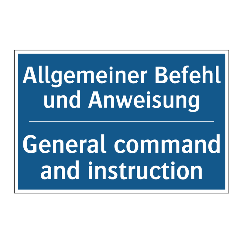 Allgemeiner Befehl und Anweisung/.../ - General command and instruction/.../